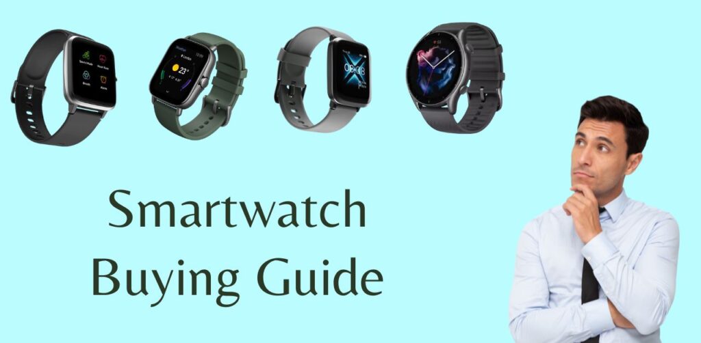 The Ultimate Smartwatch Buying Guide Everything You Need to Know TechMudra